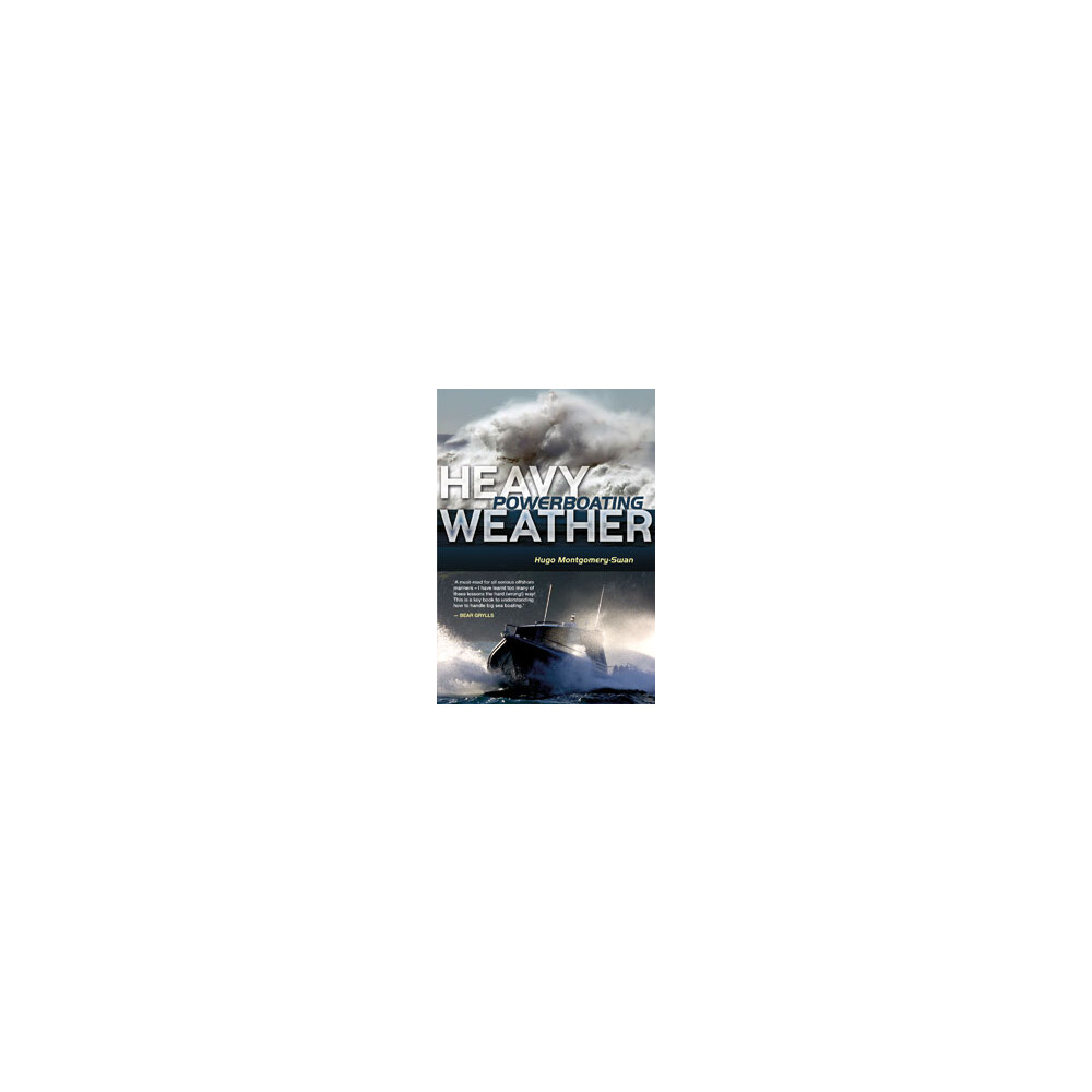 Heavy Weather Powerboating