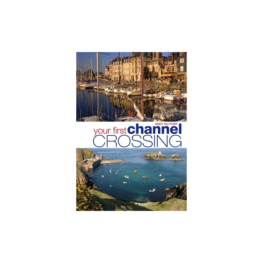 Your First Channel Crossing