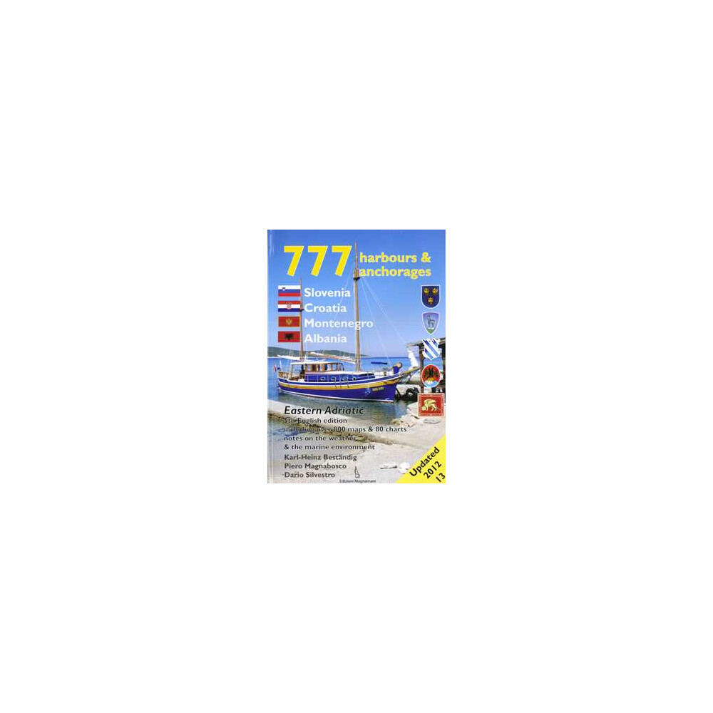 777 Harbours & Anchorages
Croatia, Slovenia & Montenegro
