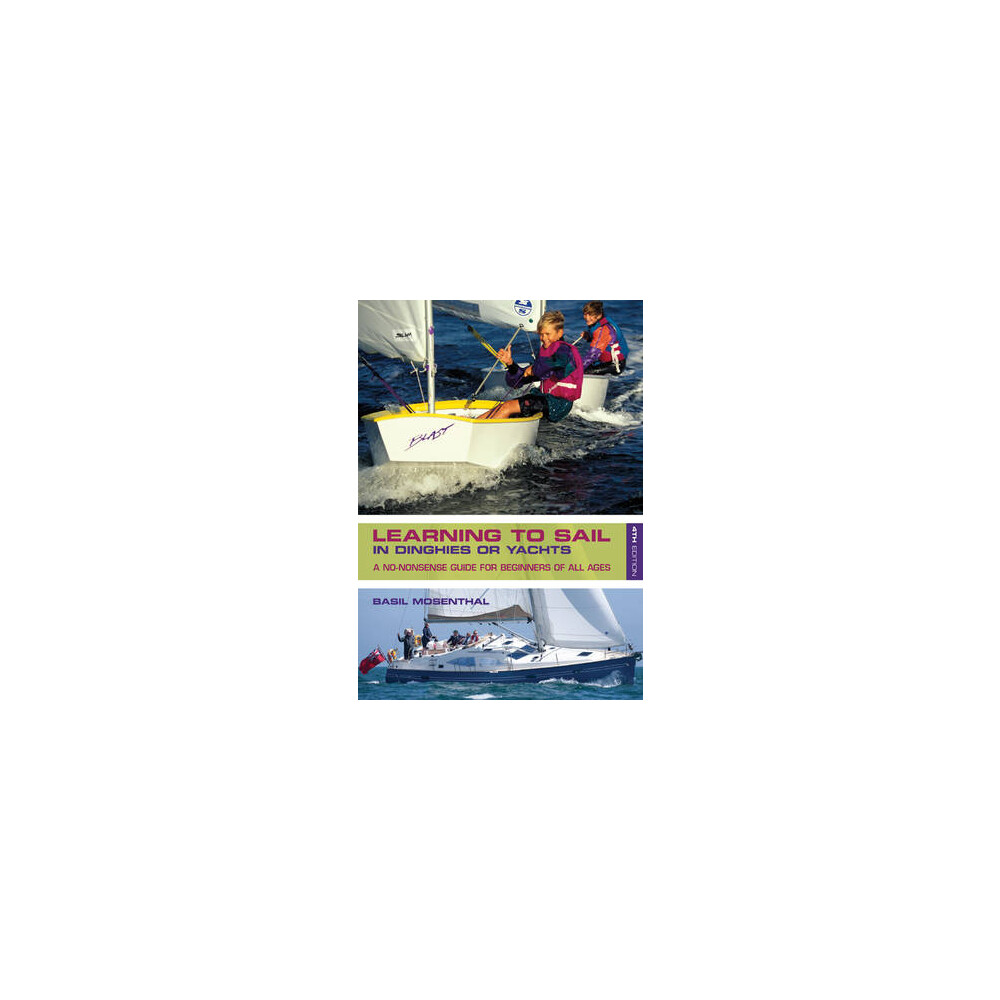 Learning To Sail In Dinghies Or Yachts