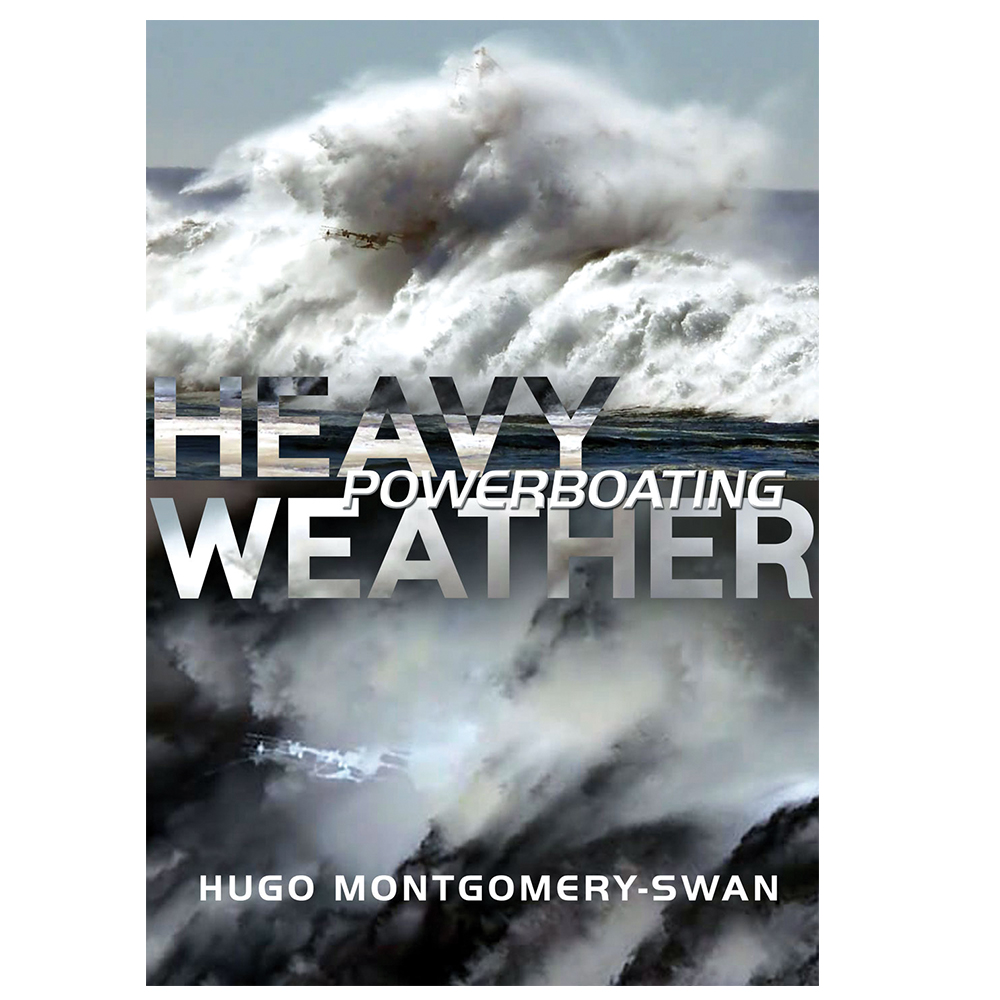 Heavy Weather Powerboating