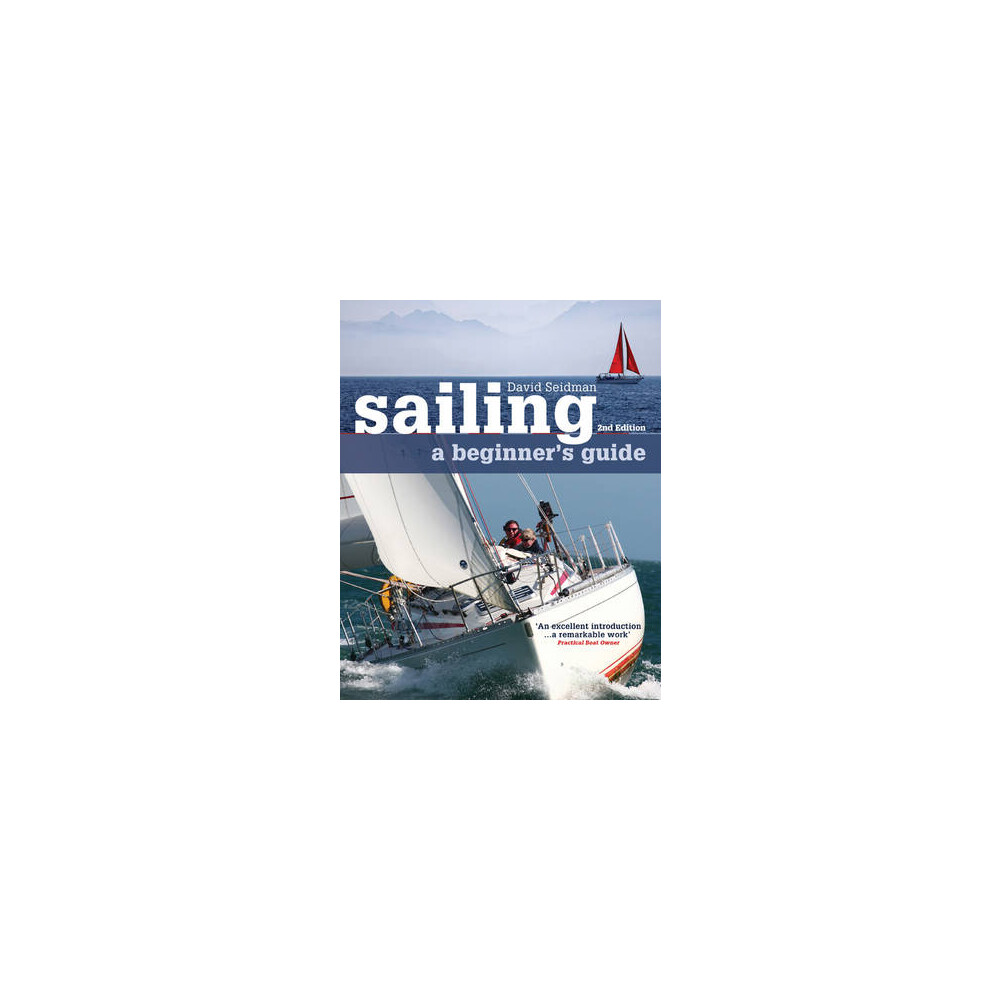 Sailing - a Beginner's Guide