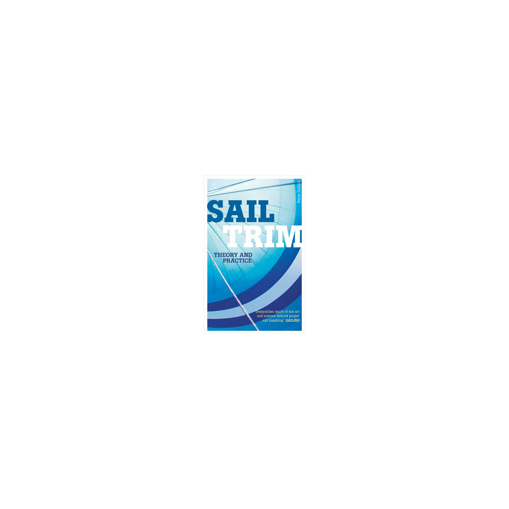 Sail Trim Theory & Practice