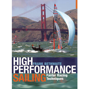 High Performance Sailing - Faster Racing Techniques