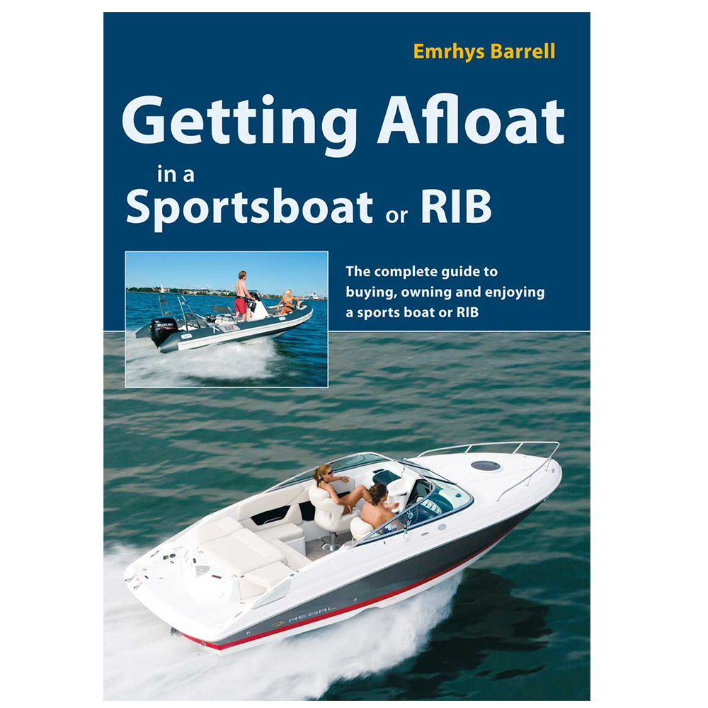 Getting Afloat in a Sportsboat or Rib 