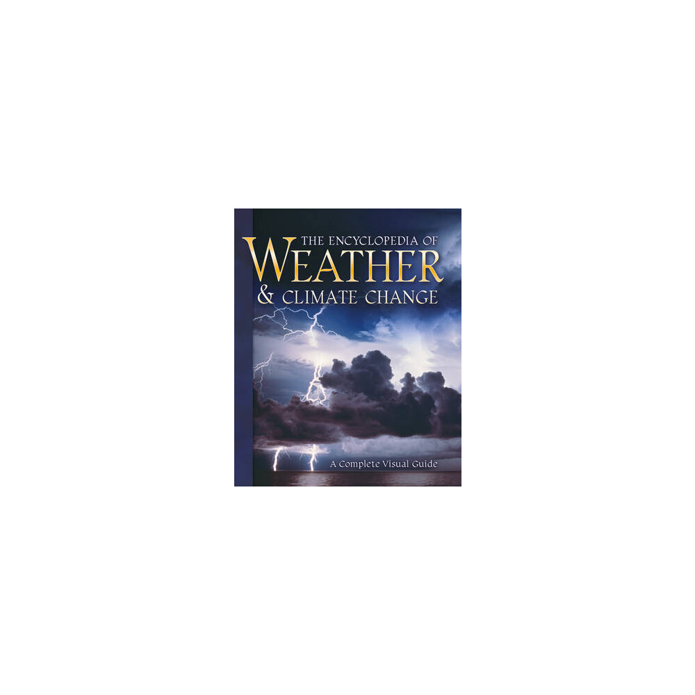 Encyclopedia of Weather & Climate Change