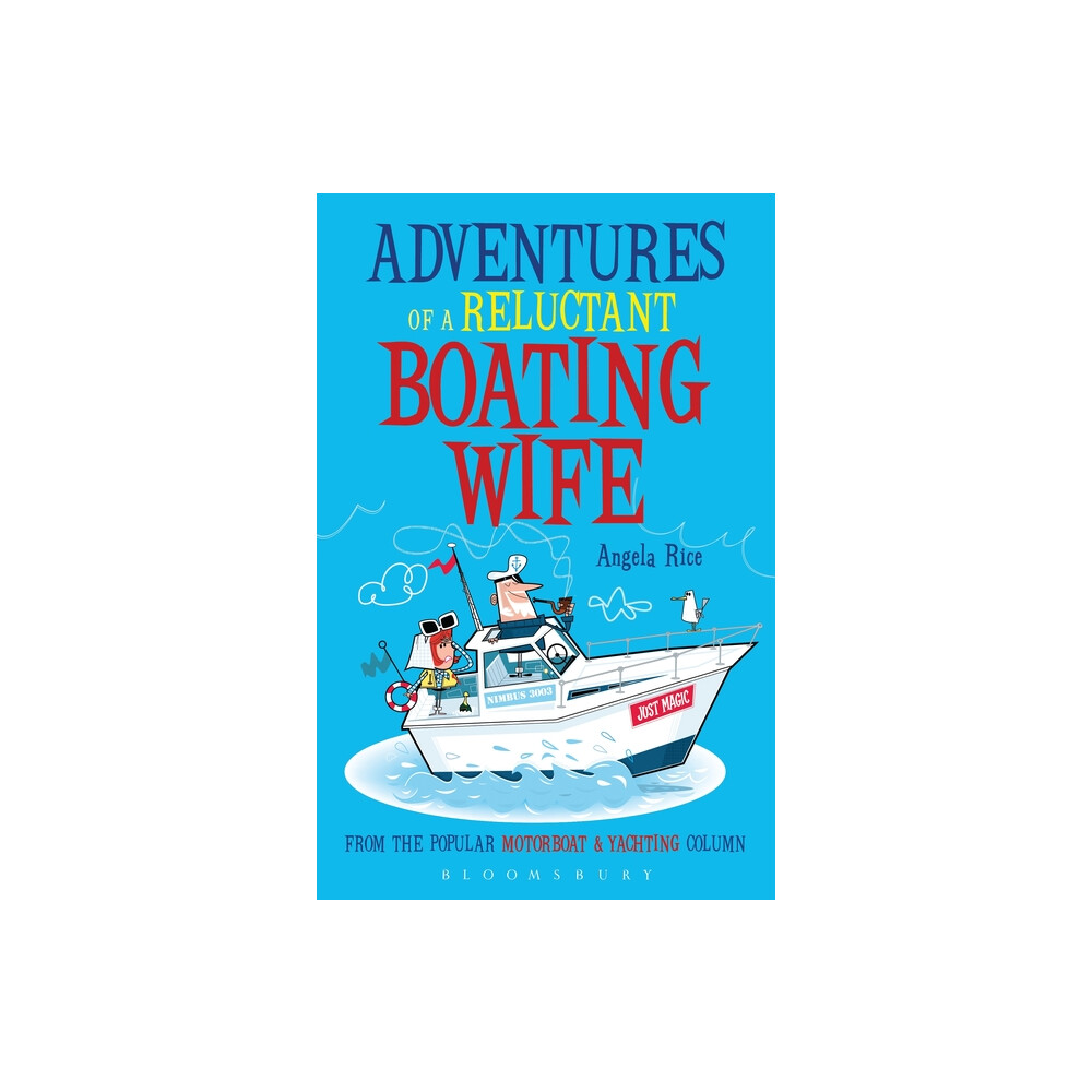 Adventures Of A Reluctant Boating Wife