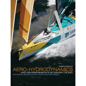 Aero-Hydrodynamics & the Performance of Sailing Yachts