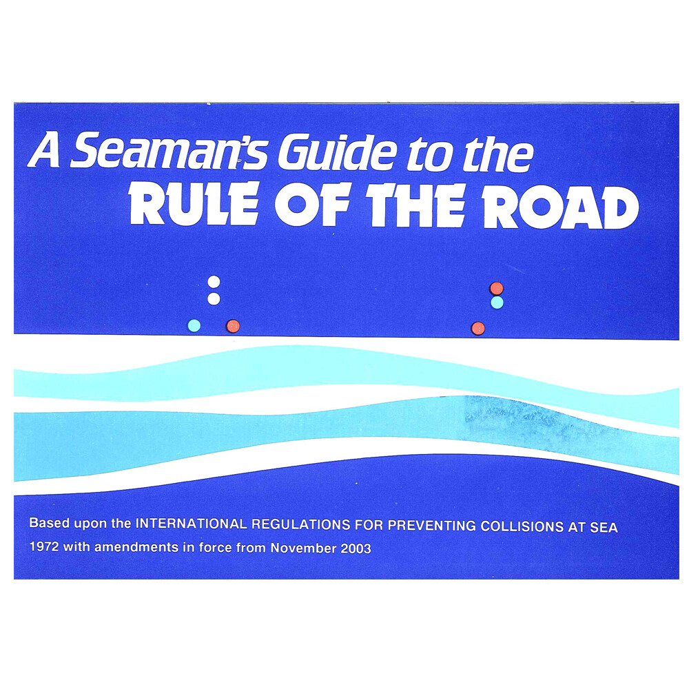 Seaman's Guide to the Rule of the Road