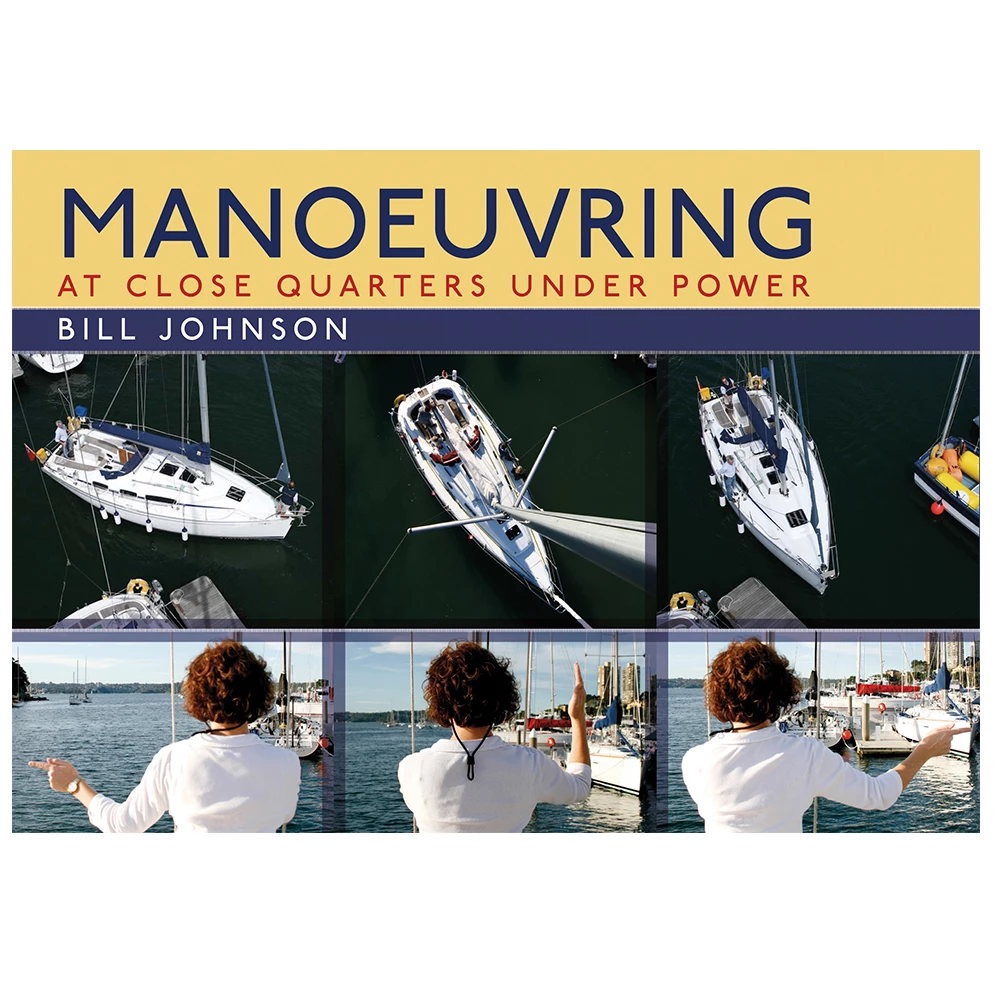 Adlard Coles Manoeuvring at Close Quarters 