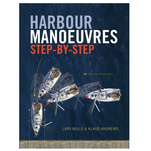 Harbour Manoeuvres Step-By-Step