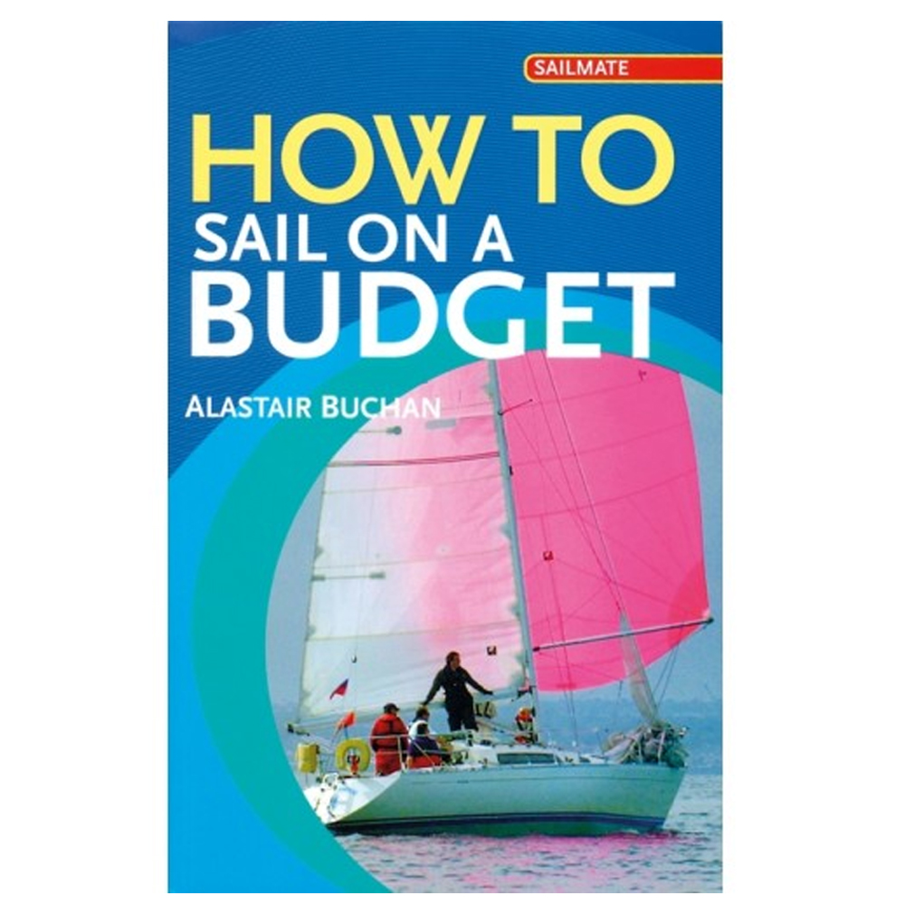 How To Sail On A Budget