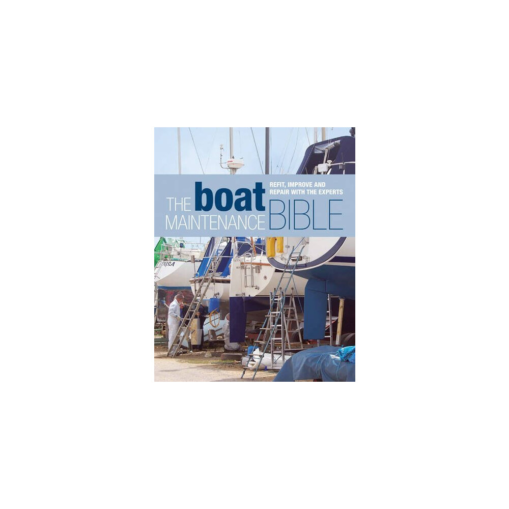 The Boat Maintenance Bible