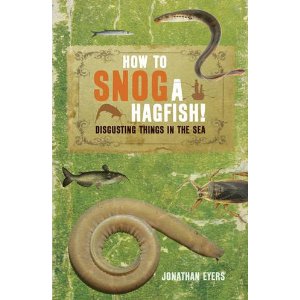 How To Snog A Hagfish!