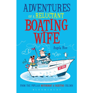 Adventures Of A Reluctant Boating Wife