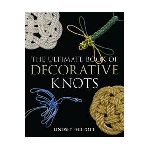 The Ultimate Book of Decorative Knots