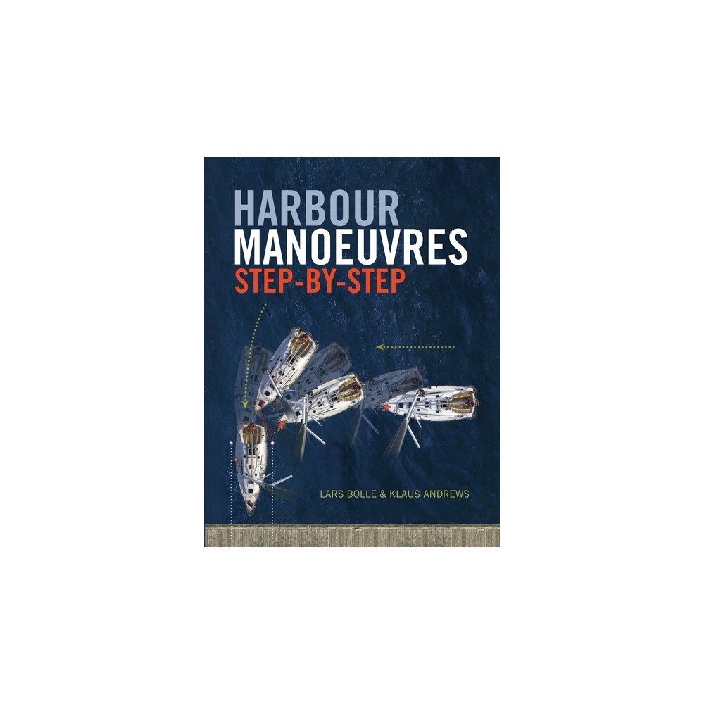 Harbour Manoeuvres Step-By-Step