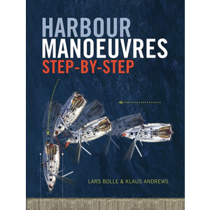 Harbour Manoeuvres Step-By-Step