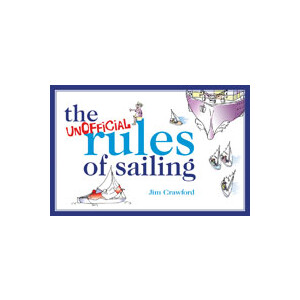 The Unofficial Rules of Sailing