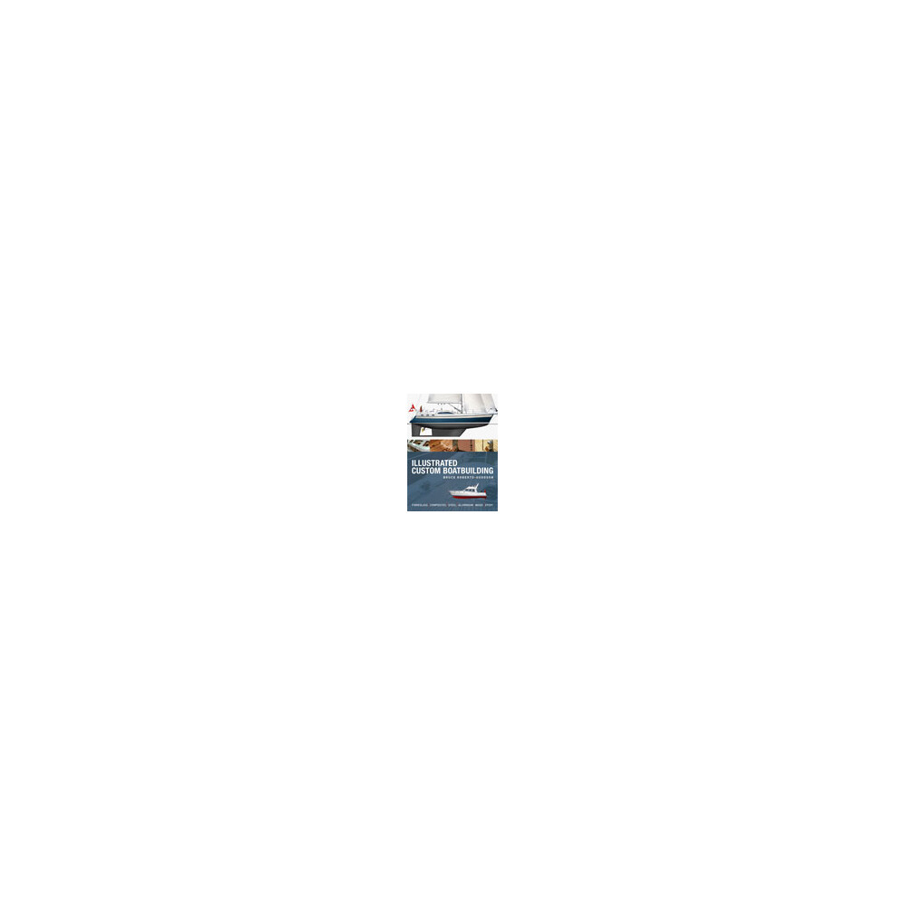 Illustrated Custom Boatbuilding