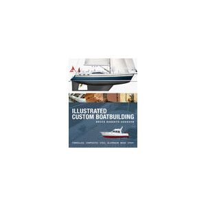 Illustrated Custom Boatbuilding