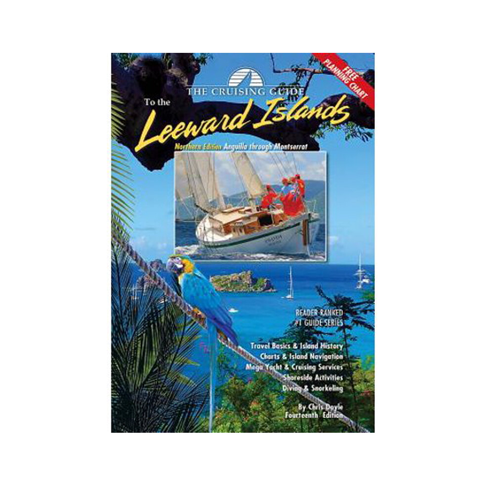 Cruising Guide to the Leeward Islands - Northern Edition