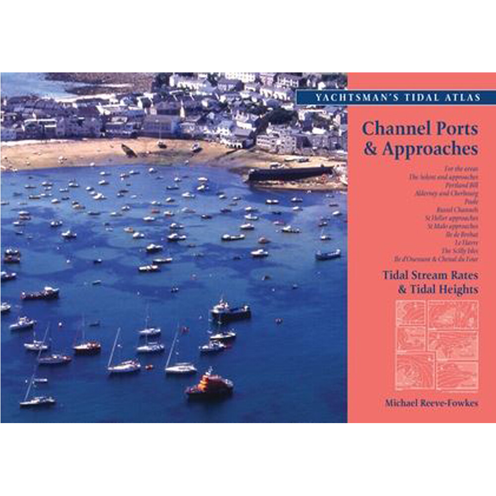 Yachtsman's Tidal Atlas - Channel Ports & Approaches
