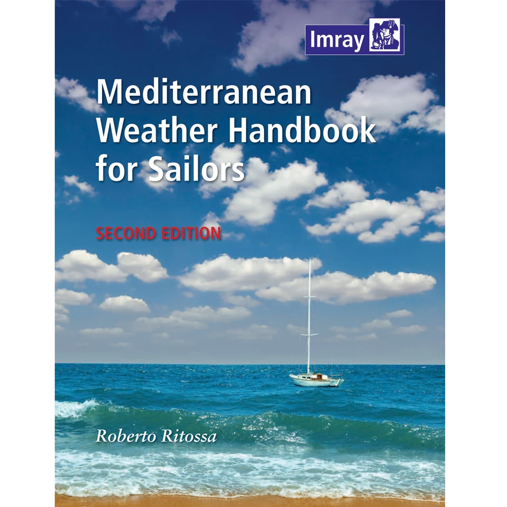 Imray Mediterranean Weather Handbook For Sailors 