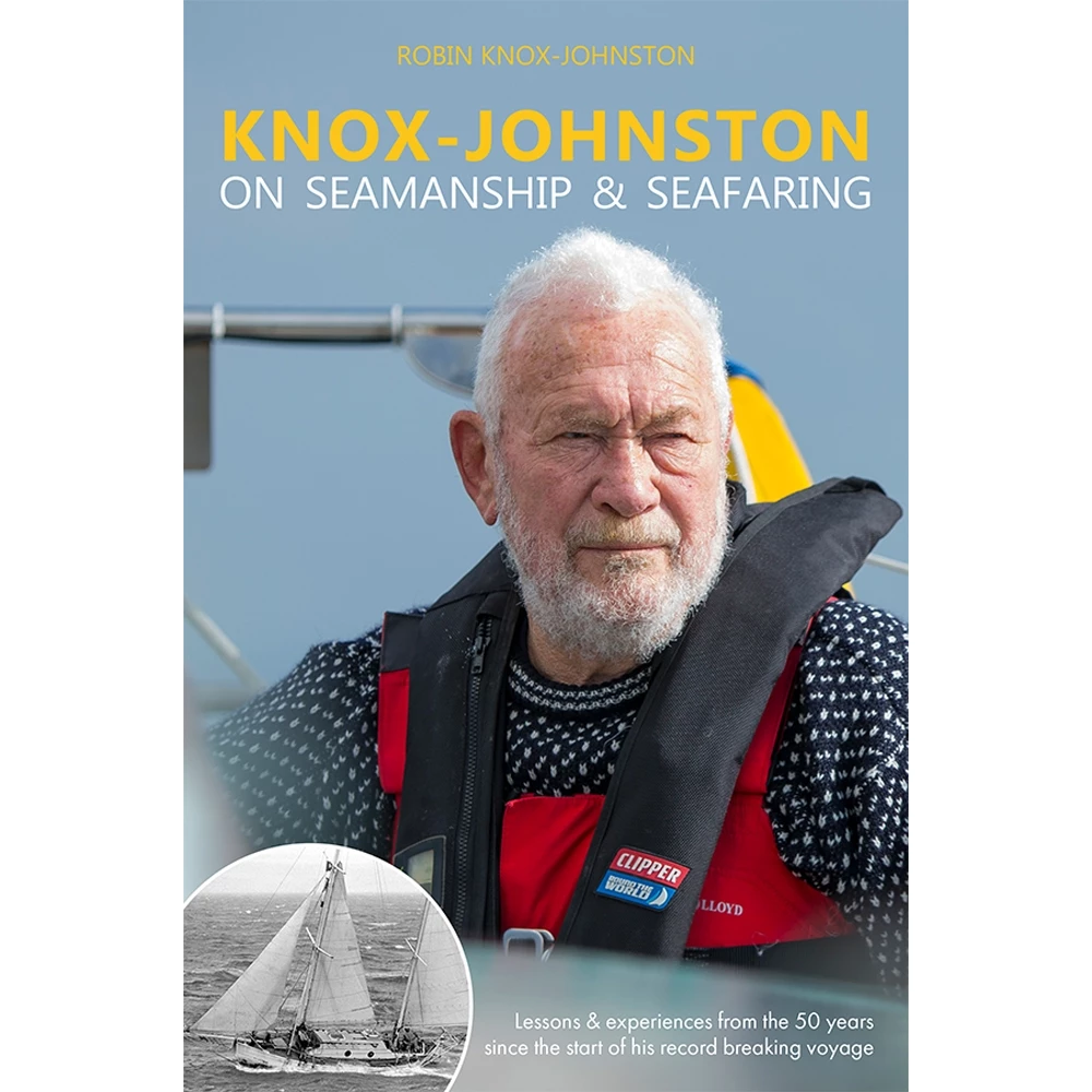 Knox-Johnston on Seamanship & Seafaring