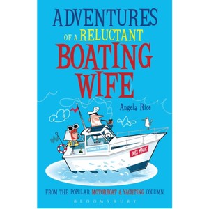 Adventures Of A Reluctant Boating Wife