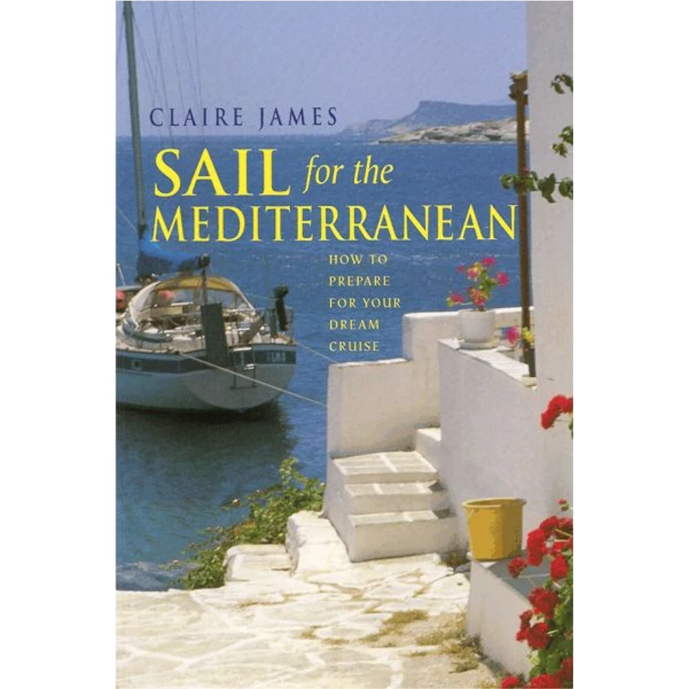 Adlard Coles Sail for the Mediterranean 