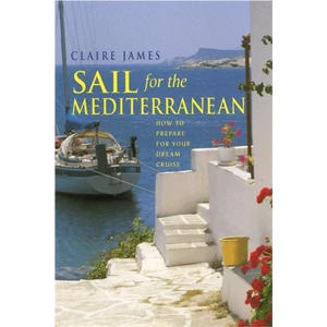 Adlard Coles Sail for the Mediterranean 