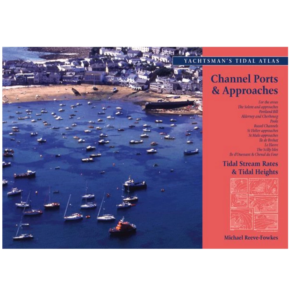 Adlard Coles Yachtsman's Tidal Atlas - Channel Ports & Approaches