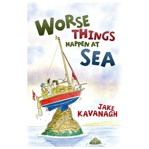 Adlard Coles Worse Things Happen At Sea