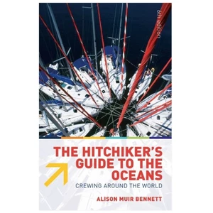 Adlard Coles The Hitch-Hiker’s Guide To The Oceans