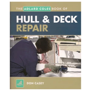Adlard Coles Hull & Deck Repair 