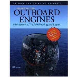 Outboard Engines - Maintenance Troubleshooting & Repair