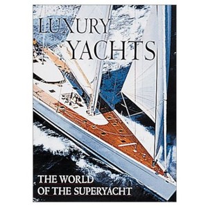 Luxury yachts