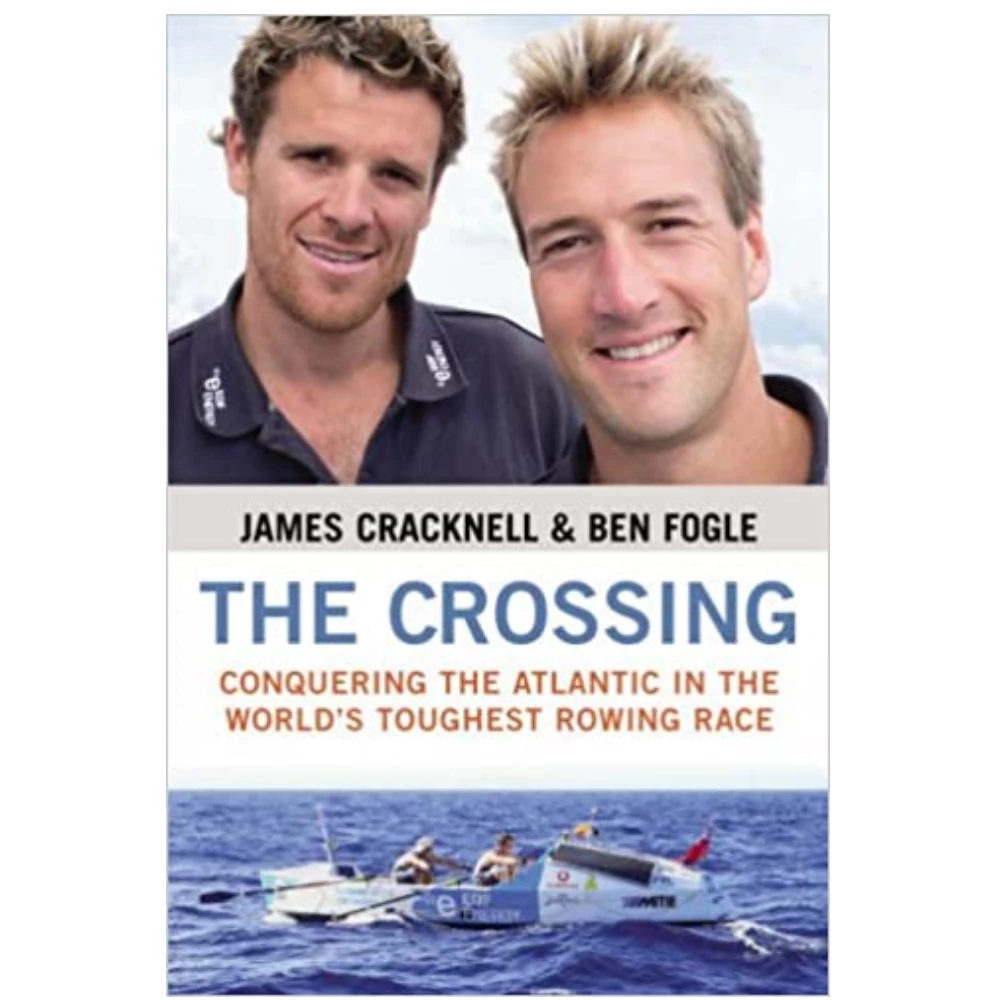 The Crossing - James Cracknell & Ben Fogle
