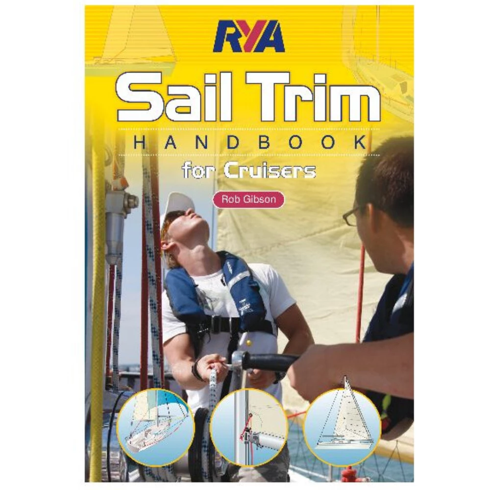 RYA Sail Trim Handbook For Cruisers (G99)
