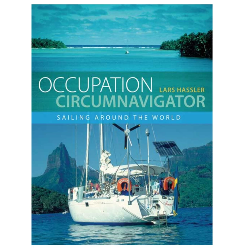 Adlard Coles Occupation Circumnavigator - Sailing Around The World 