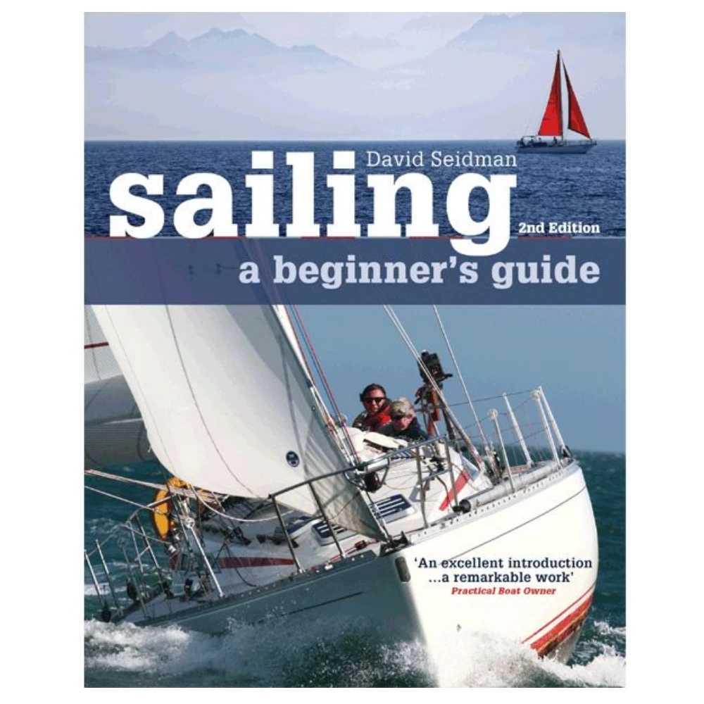 Adlard Coles Sailing - A Beginner's Guide