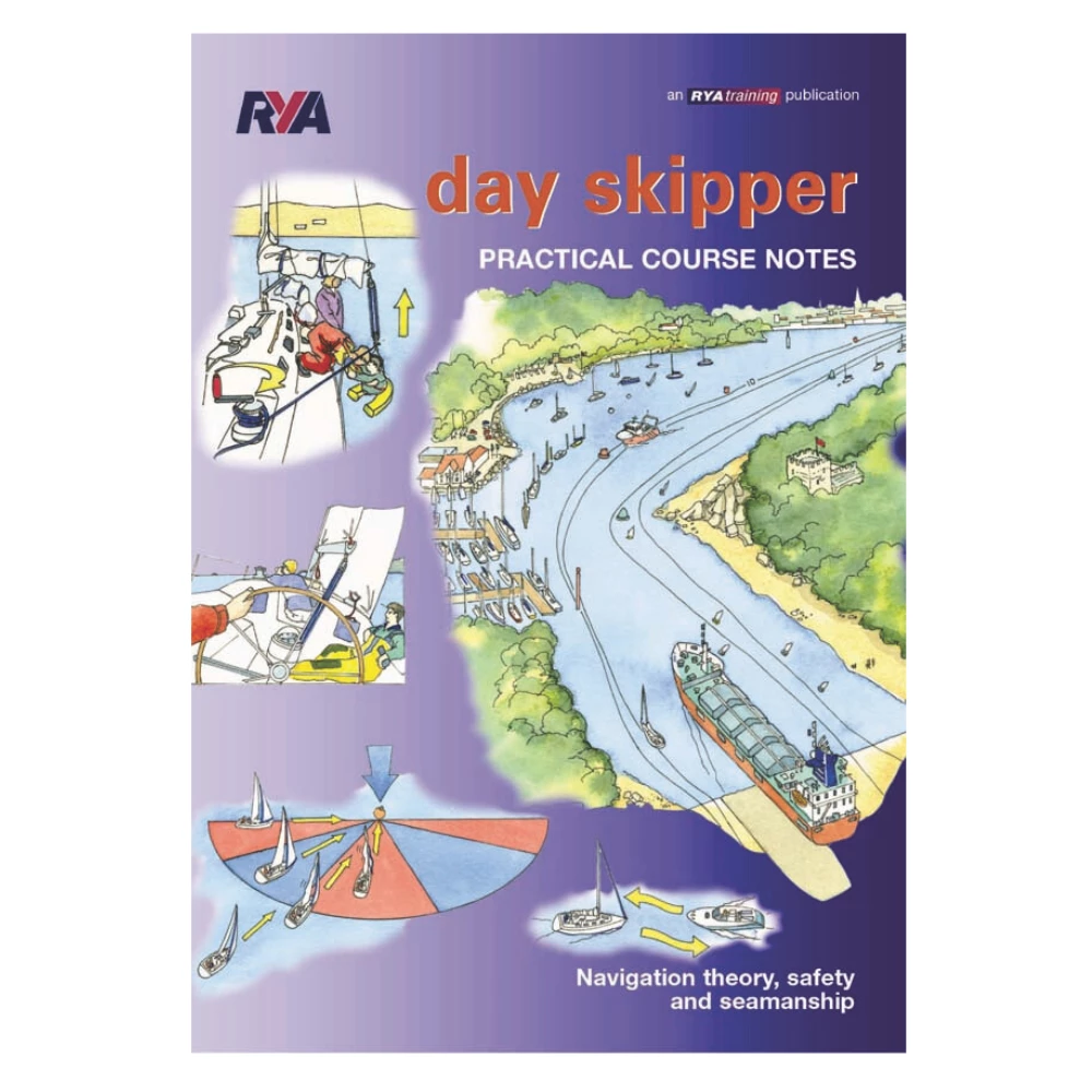 RYA Day Skipper Practical Course Notes (DSPCN) 
