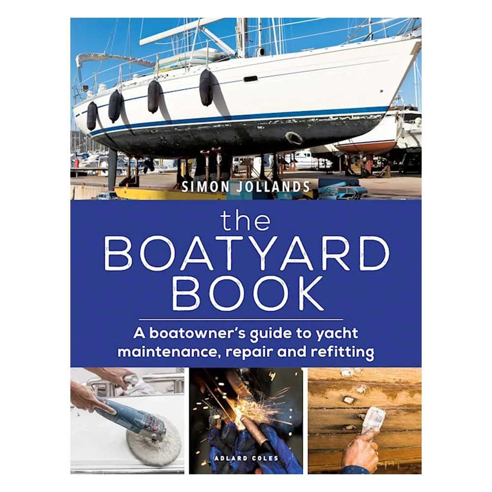 Adlard Coles The Boatyard Book 
