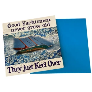 Force 4 Salty Saying Card - Good Yachtsmen
