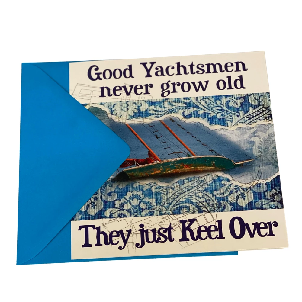Salty Saying Card - Good Yachtsmen