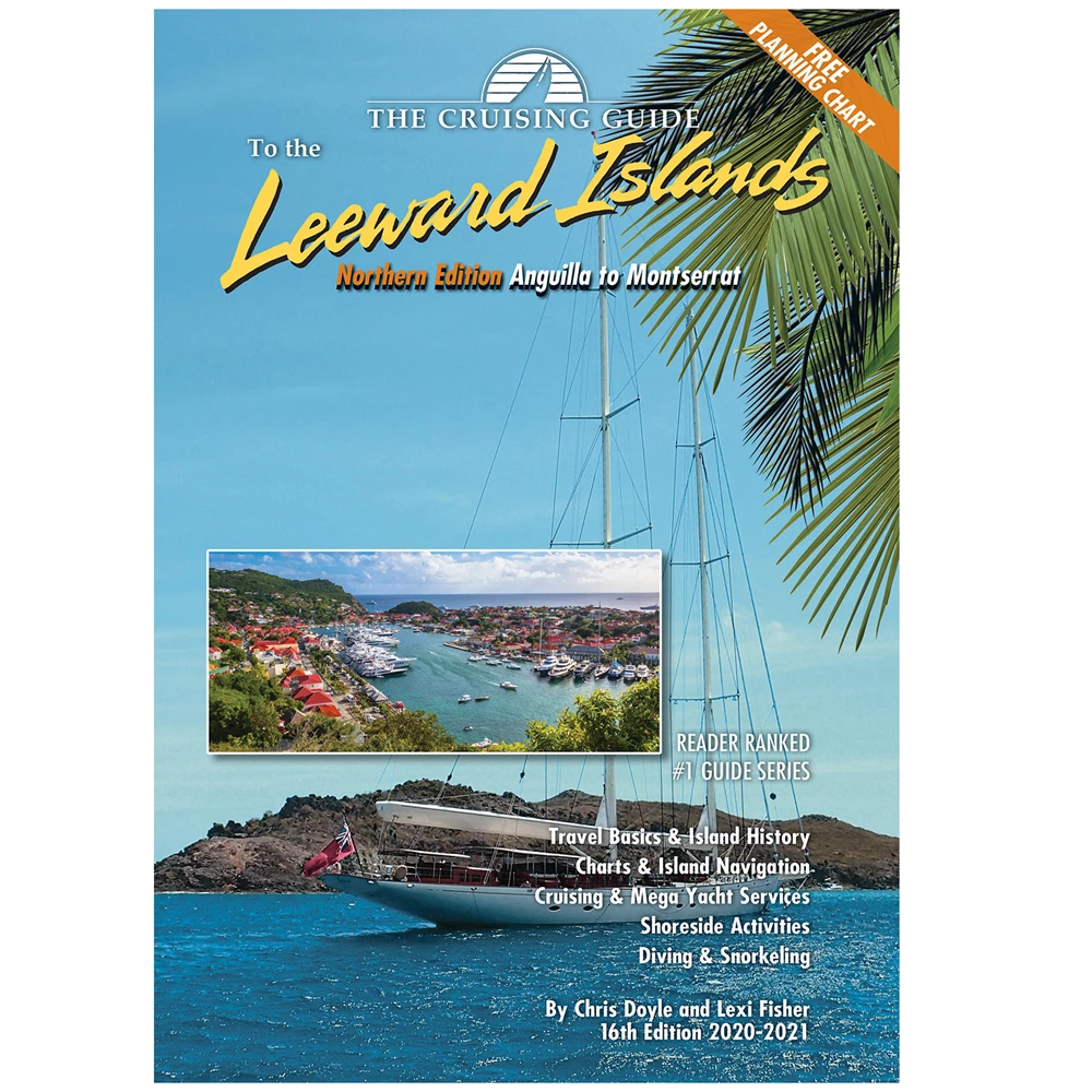 Cruising Guide Publications Cruising Guide to the Leeward Islands - Northern Edition 