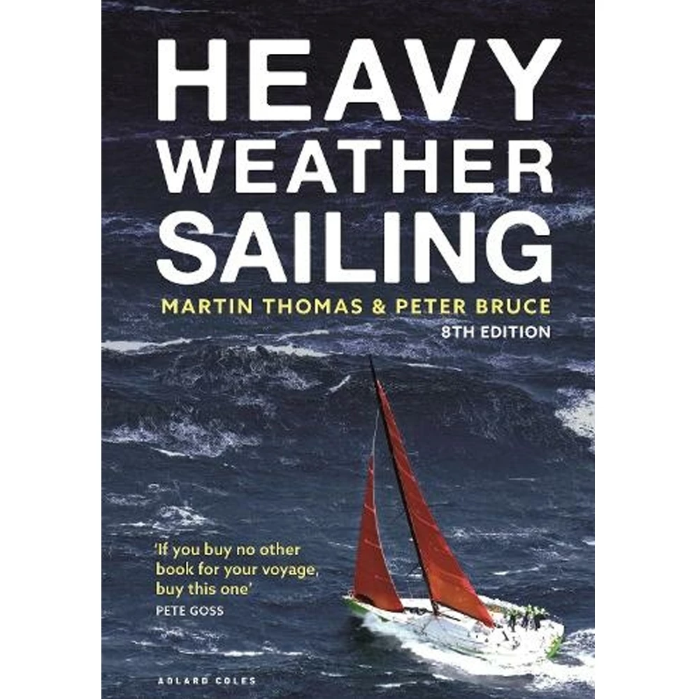 Adlard Coles Heavy Weather Sailing 