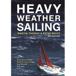 Adlard Coles Heavy Weather Sailing 