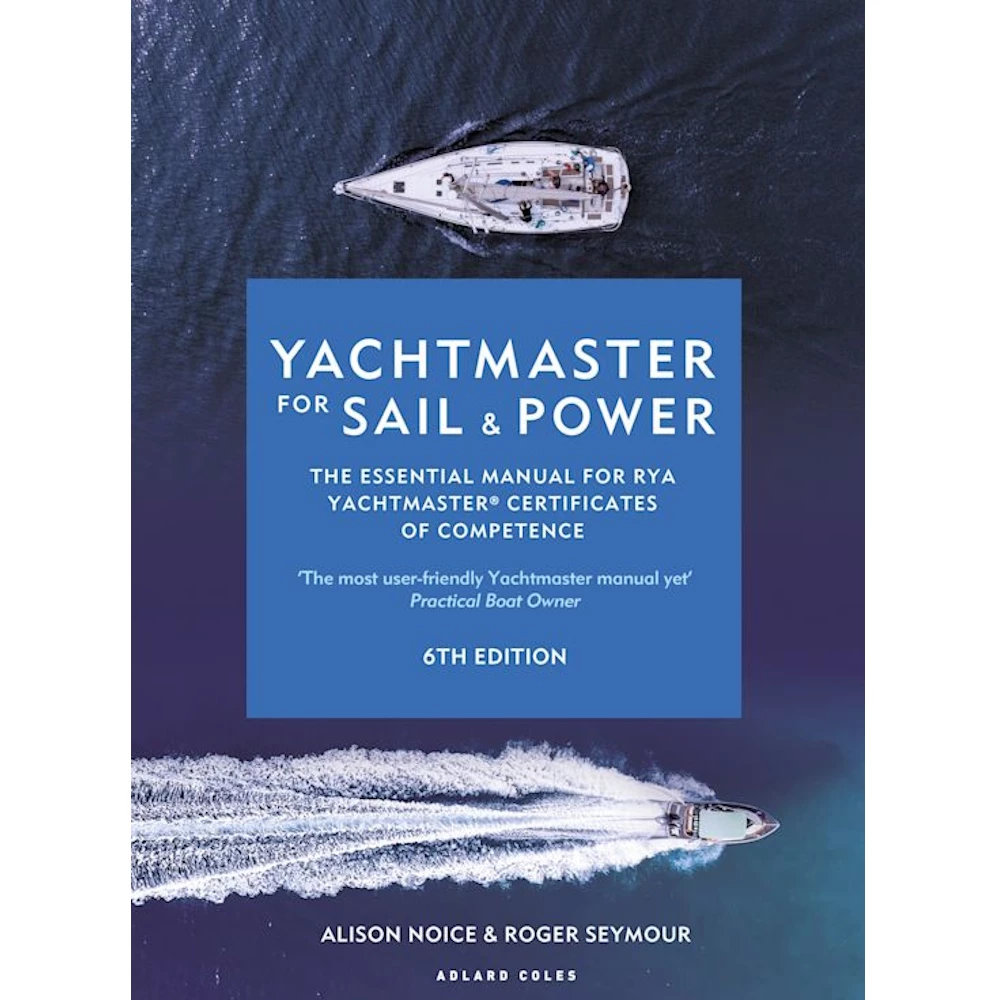 Adlard Coles Yachtmaster for Sail & Power 6th Edition